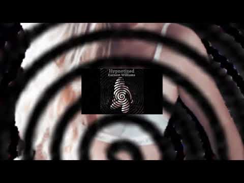 Hypnotized - Earnest Williams