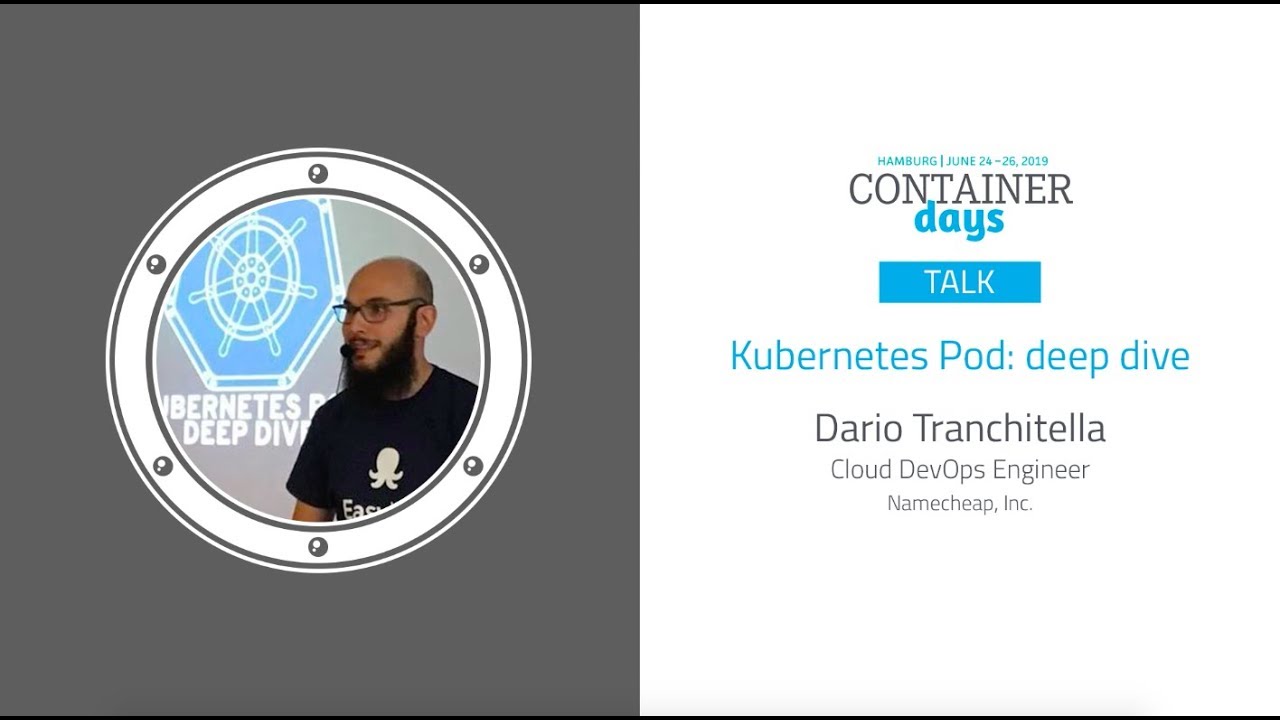 Kubernetes Pod: deep dive - Dario Tranchitella