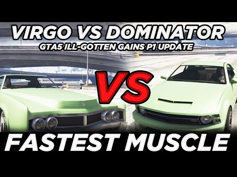 Virgo vs Dominator "Fastest Muscle" (GTA5 Ill-Gotten Gains Part 1 Update)
