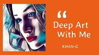 Deep Art Effects|photography |editing