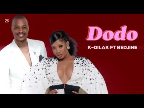 DODO - K-DILAK FT BEDJINE (MUSIC 2026)