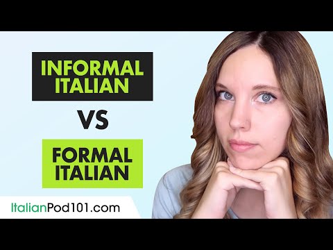 Learn Italian Grammar: Informal vs Formal Italian