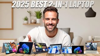 Best 2-in-1 Laptop of 2025  [Watch This Before You Make a Choice!]
