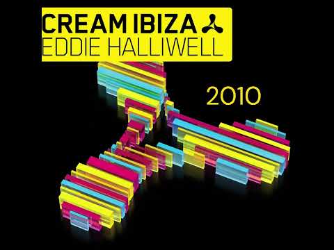 Cream Ibiza - Eddie Halliwell 2010
