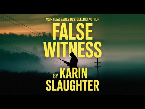 False Witness by Karin Slaughter | Dark Psychological Thriller Audiobook Part 1