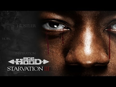 Ace Hood - F.Y.F.R. - Fuck Your Favorite Rapper (Starvation 3)