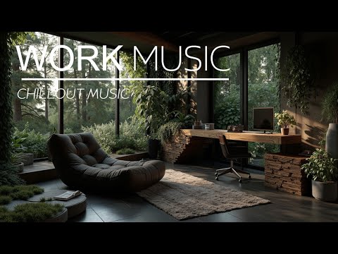 Tranquil Productivity | Chillout Music for Deep Work, Study & Enhanced Focus Flow