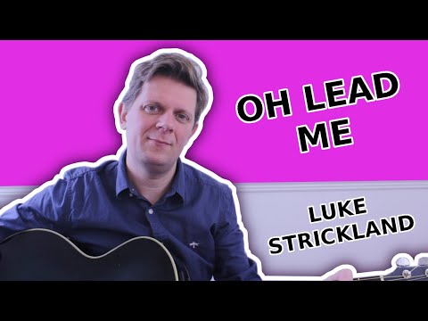 Thumbnail for Oh Lead Me video