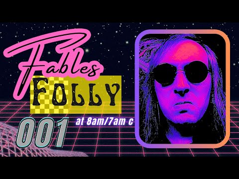 Fables Folly LIVE - 001