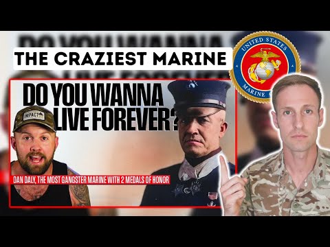 Most Gangster US Marine OF ALL TIME Dan Daly British Army Vet Reacts