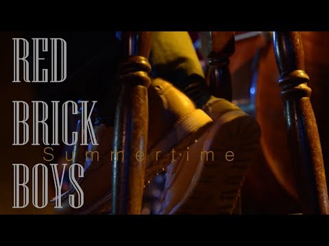 RED BRICK BOYS - Summertime