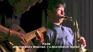Fade - Kaze Maejima / Haruki Ishida