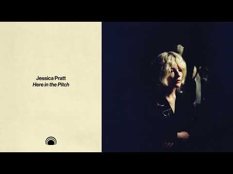Jessica Pratt - Here in the Pitch (Full Album Stream)