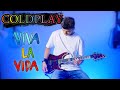 Coldplay - Viva La Vida - Electric Guitar Cover