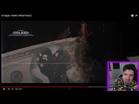 Reactionez la:  Lil Cagula - Dolarii