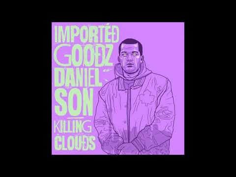 Imported Goodz & Daniel Son -  Killing Clouds (EP)