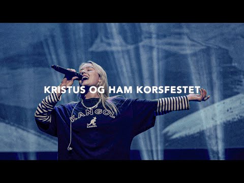Kristus og Ham korsfestet - Pinse Lovsang [Live fra LED23]