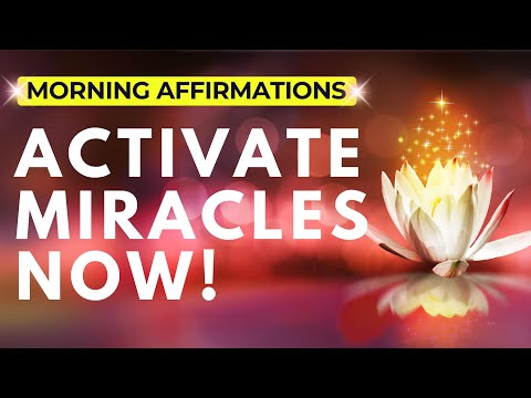 Miracle Mindset Activation | Morning Affirmations | Transform Your Day!