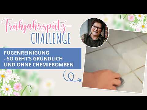 Fugenreinigung – so geht’s gründlich & ohne Chemiebomben | 27.02. um 10 Uhr | Live-Event FPC 2026 🌷