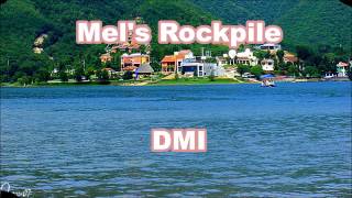 MEL'S ROCKPILE -  DMI (demo)