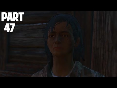 Fallout 4  Walkthrough | Part 47