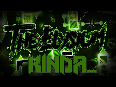 Read Desc - Geometry Dash - The Elysium (By Jindotgae & More - Extreme Demon) [240Hz]