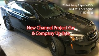 Project Car Purchased - 2014 Chevy Caprice PPV - Company Update - April 2020