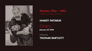 Mandy Patinkin - Dayton, Ohio - 1903 (Official Audio)