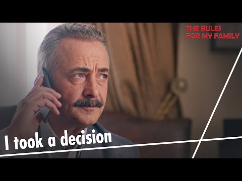 I took a decision - The Rules, for My Family Short Scenes