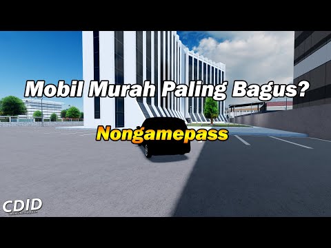 Mobil Murah Nongamepass Paling Bagus Di CDID? | Roblox Indonesia