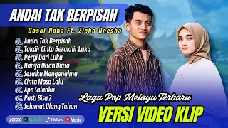 Download lagu Dosni Roha Ft. Zicha Anesha - ANDAI TAK BERPISAH | PERGI DARI LUKA | POP MINANG TERPOPULER mp3