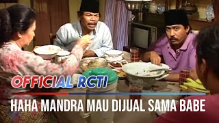 Download lagu Haha Mandra Pengen Dijual Sama Babe - Si Doel Anak Sekolahan mp3