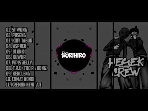 KUMPULAN LAGU HEYEK CREW 2024