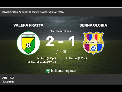 Valera Fratta - Senna Gloria 2-1