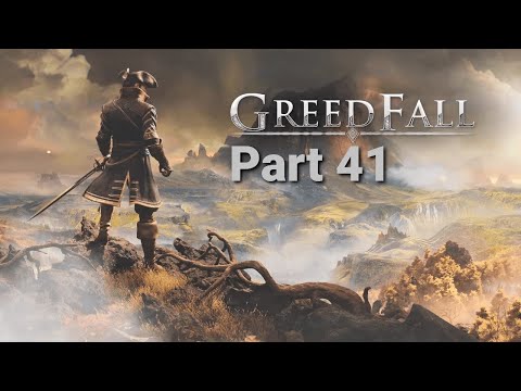 GreedFall Walkthrough Part 41 (PS4 Pro)