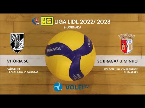 Vitória SC x SC Braga/ U Minho - 2ª Jornada - LIGA LIDL 2022/2023