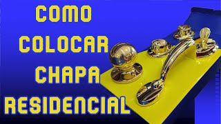 🕵️♂️COMO COLOCAR CHAPA RESIDENCIAL👷♂️