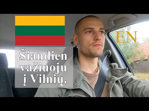 LITHUANIAN LESSON 220 - VAŽIUOJU Į VILNIŲ