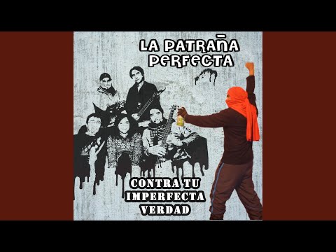La Patraña Perfecta