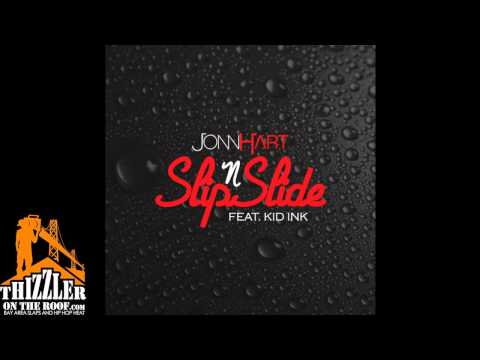 Jonn Hart ft. Kid Ink - Slip N Slide (Prod. By RawSmoov) [Thizzler.com]
