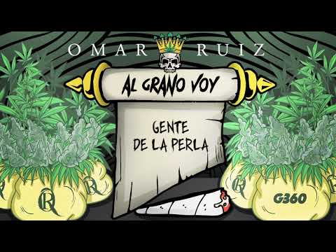 Omar Ruiz- Gente De La Perla (Audio)