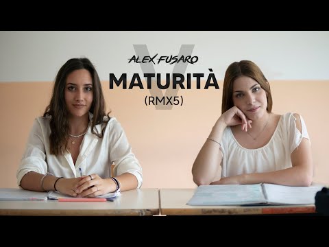Maturità - Alex Fusaro (RMX5) [Esami di Stato 2023]