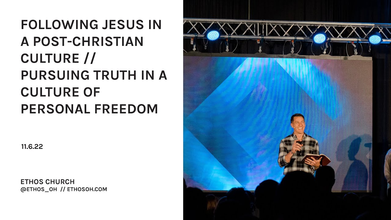 Pursuing Truth in a Culture of Personal Freedom