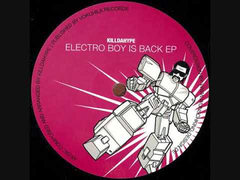 Killdahype - Electro Boy Is Back (Hustler Rise Remix by Thomas Sari)