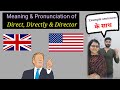 Meaning & Pronunciation | Direct, Directly & Director | Daily use English | Preeti and Sachin