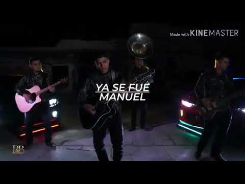 Ya se fue Manuel los minis de Caborca letra