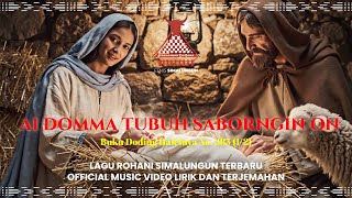 Download lagu DODING HALELUYA NO.385 - AI DOMMA TUBUH SABORNGIN ON | MUSIC VIDEO | ETNIS SIMALUNGUN mp3 Download lagu DODING HALELUYA NO.385 - AI DOMMA TUBUH SABORNGIN ON | MUSIC VIDEO | ETNIS SIMALUNGUN mp3