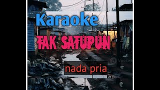 Download lagu KARAOKE LAGU ROHANI !! TAK SATU PUN!! NADA STANDAR PRIA @semri_official9867 mp3