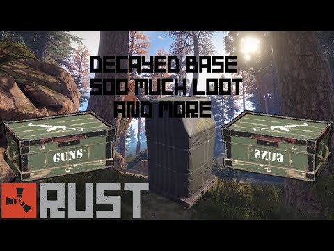 RUST DECAYED BASE SOO MUCH LOOT AND MORE!!!!