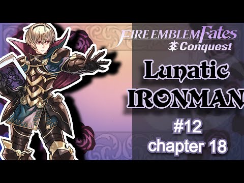 Leo time - Fire emblem conquest lunatic Ironman #12 chapter 12